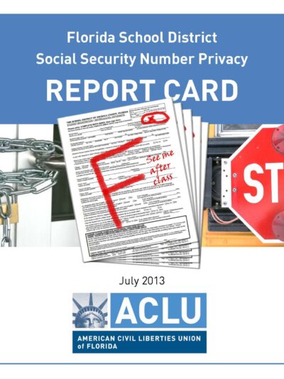 2013-07-ACLUFLSchoolSSNPrivacyReportCard_Page_1_0.jpg