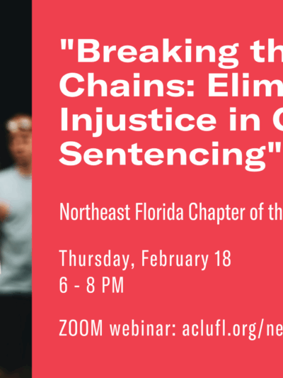 A photo on a sight that says "Liberty & Justice for ALL." Event description on a read background with white lettering that says "Breaking the Chains: Eliminating Injustice in Criminal Sentencing"