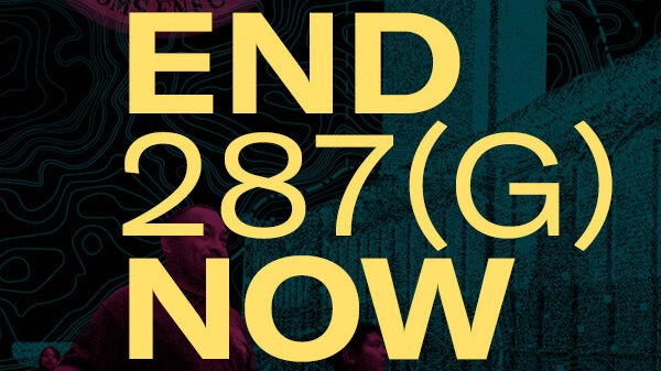 End ICE's Racist 287(g) Program
