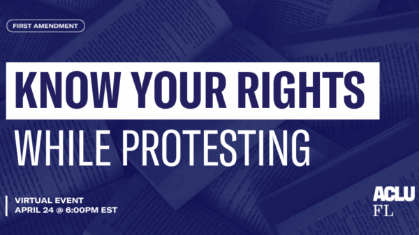 Know Your Rights while Protesting