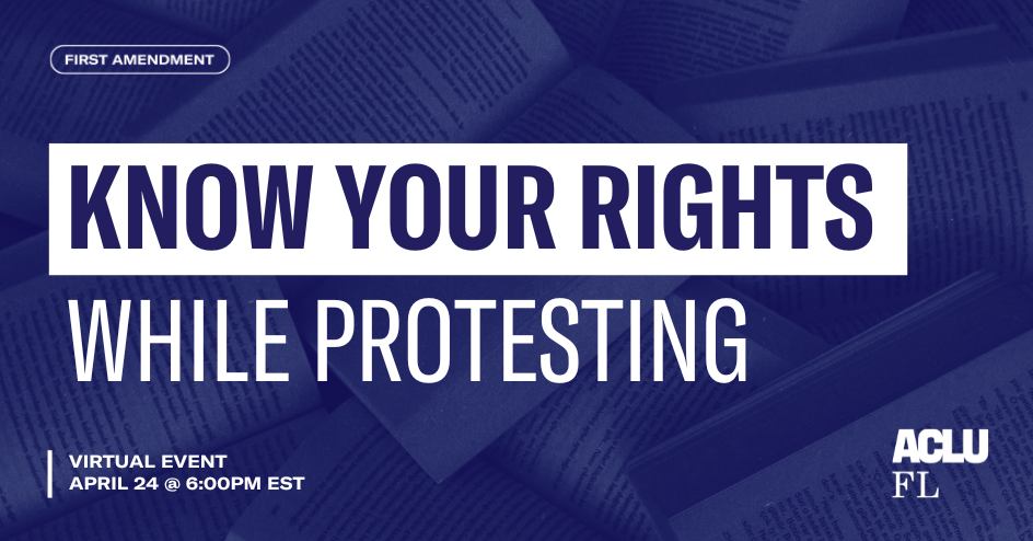 Know Your Rights while Protesting