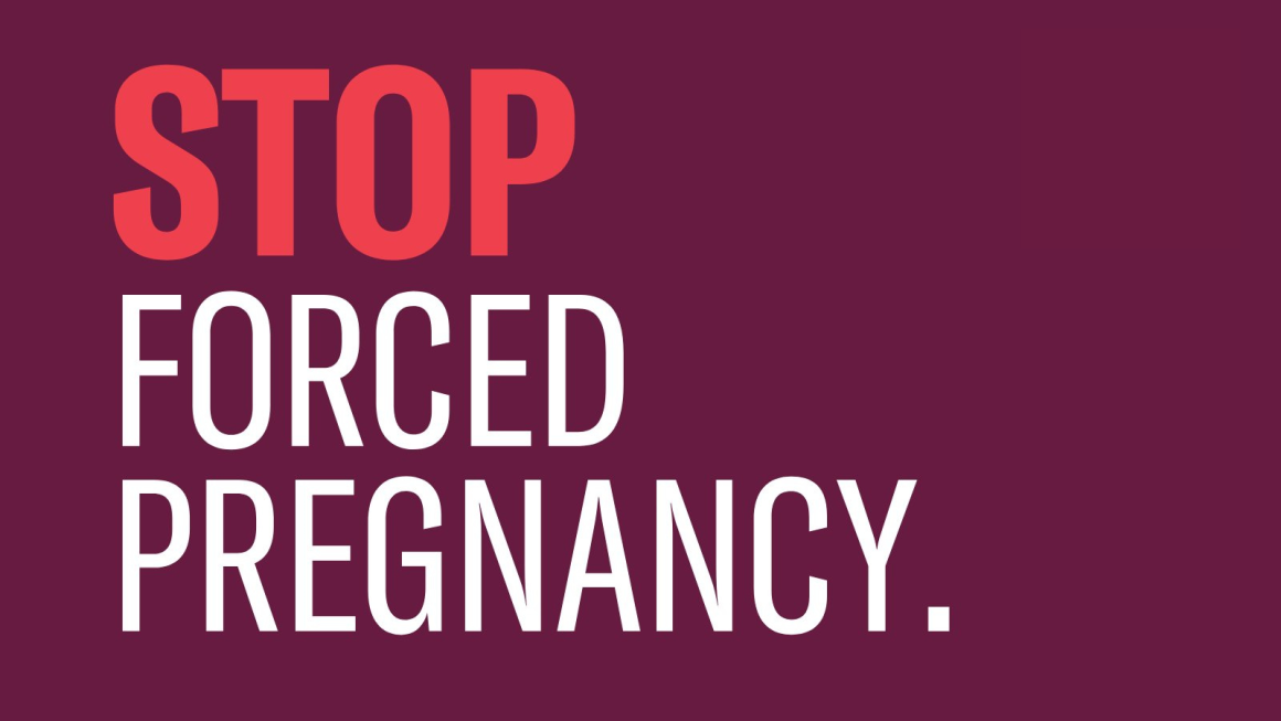 Stop Forced Pregnancy