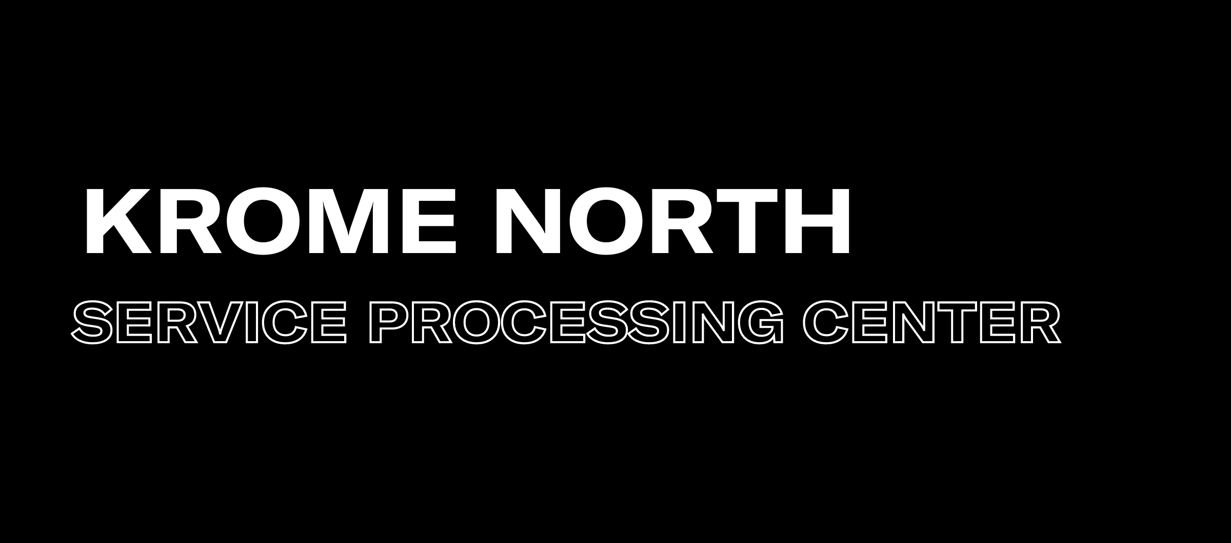Krome North Service Processing Center 